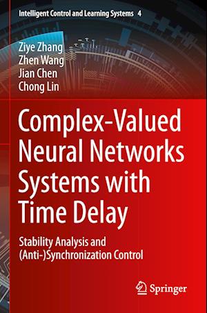 Complex-Valued Neural Networks Systems with Time Delay