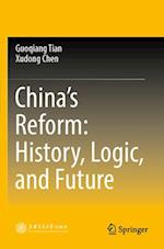 China¿s Reform: History, Logic, and Future