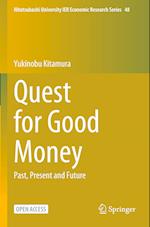 Quest for Good Money