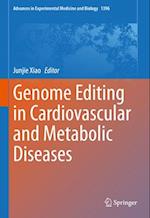 Genome Editing in Cardiovascular and Metabolic Diseases