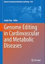 Genome Editing in Cardiovascular and Metabolic Diseases