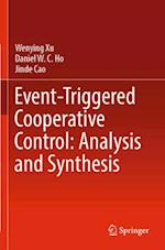 Event-Triggered Cooperative Control: Analysis and Synthesis