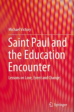 Saint Paul and the Education Encounter