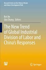 The New Trend of Global Industrial Division of Labor and China¿s Responses