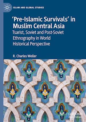 ‘Pre-Islamic Survivals’ in Muslim Central Asia