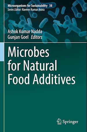 Microbes for Natural Food Additives