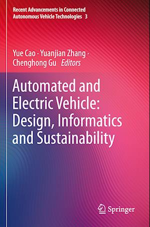 Automated and Electric Vehicle: Design, Informatics and Sustainability