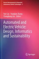 Automated and Electric Vehicle: Design, Informatics and Sustainability