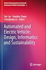 Automated and Electric Vehicle: Design, Informatics and Sustainability