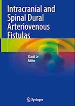 Intracranial and Spinal Dural Arteriovenous Fistulas