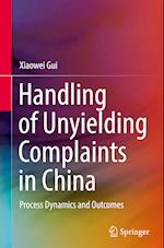 Handling of Unyielding Complaints in China