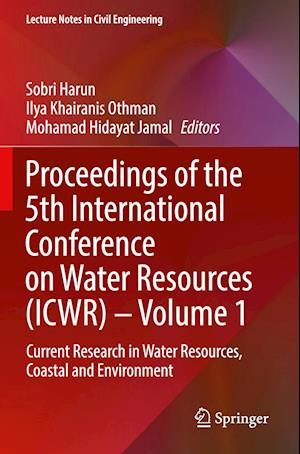 Proceedings of the 5th International Conference on Water Resources (ICWR) – Volume 1