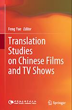 Translation Studies on Chinese Films and TV Shows