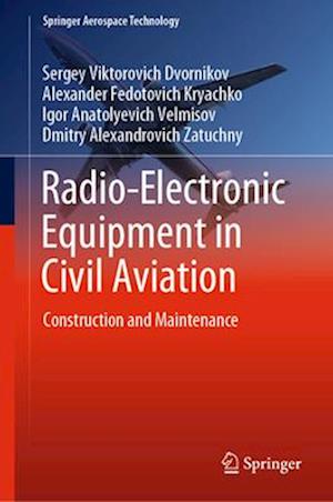 Radio-electronic Equipment in Civil Aviation