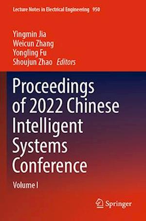 Proceedings of 2022 Chinese Intelligent Systems Conference