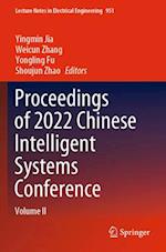 Proceedings of 2022 Chinese Intelligent Systems Conference
