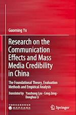 Research on the Communication Effects and Mass  Media Credibility in China