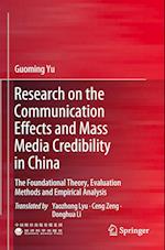 Research on the Communication Effects and Mass  Media Credibility in China