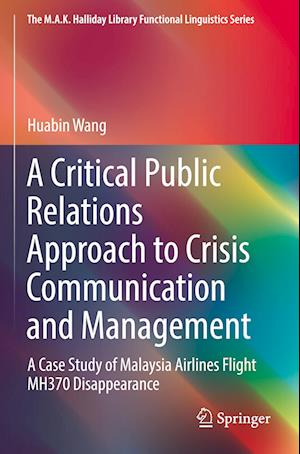 A Critical Public Relations Approach to Crisis Communication and Management