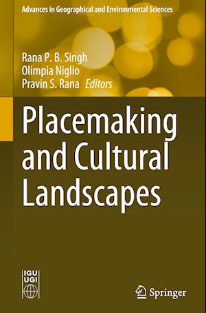 Placemaking and Cultural Landscapes