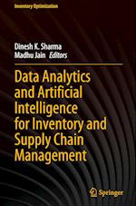 Data Analytics and Artificial Intelligence for Inventory and Supply Chain Management