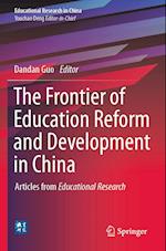 The Frontier of Education Reform and Development in China