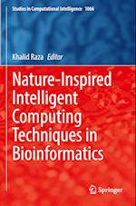 Nature-Inspired Intelligent Computing Techniques in Bioinformatics