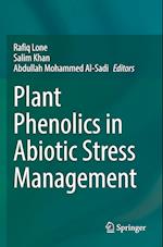 Plant Phenolics in Abiotic Stress Management