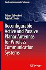 Reconfigurable Active and Passive Planar Antennas for Wireless Communication Systems