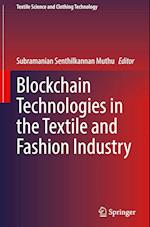 Blockchain Technologies in the Textile and Fashion Industry