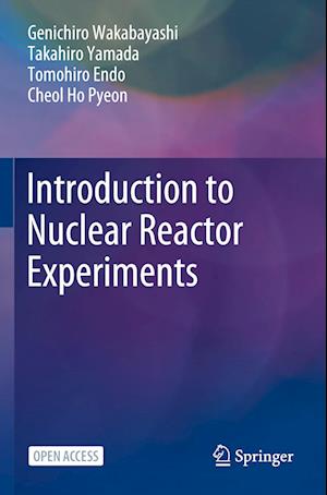 Introduction to Nuclear Reactor Experiments