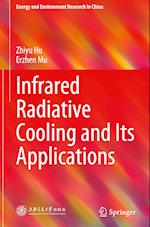Infrared Radiative Cooling and Its Applications