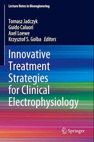 Innovative Treatment Strategies for Clinical Electrophysiology