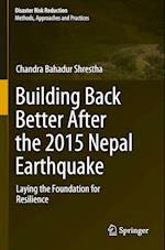 Building Back Better After the 2015 Nepal Earthquake