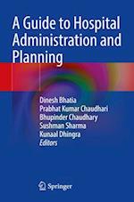 A Guide to Hospital Administration and Planning