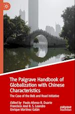 The Palgrave Handbook of Globalization with Chinese Characteristics