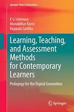 Learning, Teaching, and Assessment Methods for Contemporary Learners