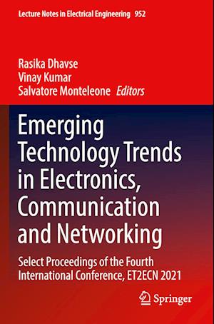 Emerging Technology Trends in Electronics, Communication and Networking