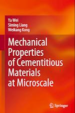Mechanical Properties of Cementitious Materials at Microscale