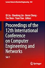 Proceedings of the 12th International Conference on Computer Engineering and Networks