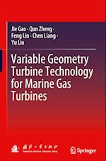 Variable Geometry Turbine Technology for Marine Gas Turbines