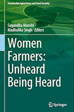 Women Farmers: Unheard Being Heard