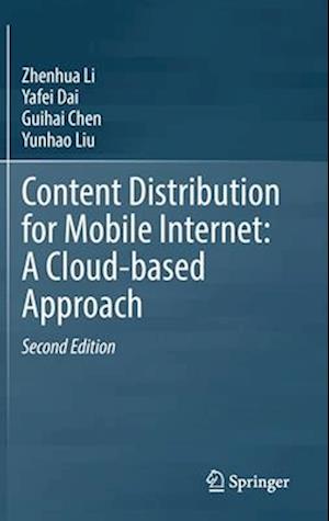 Content Distribution for Mobile Internet: A Cloud-based Approach