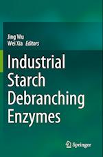 Industrial Starch Debranching Enzymes