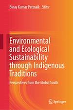 Environmental and Ecological Sustainability through Indigenous Traditions
