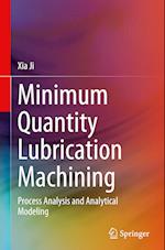 Minimum Quantity Lubrication Machining