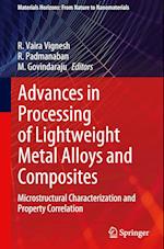 Advances in Processing of Lightweight Metal Alloys and Composites