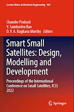 Smart Small Satellites: Design, Modelling and Development