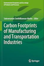 Carbon Footprints of Manufacturing and Transportation Industries