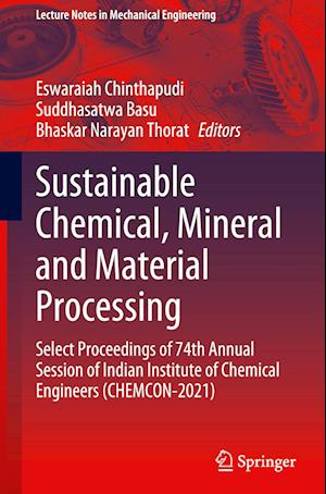 Sustainable Chemical, Mineral and Material Processing